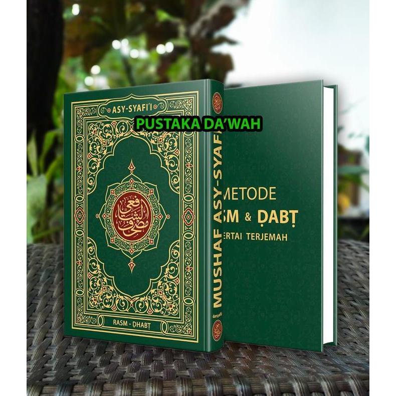 Mushaf Asy Syafii Metode Rasm Dan Dabt Disertai Terjemah - Darsyafii