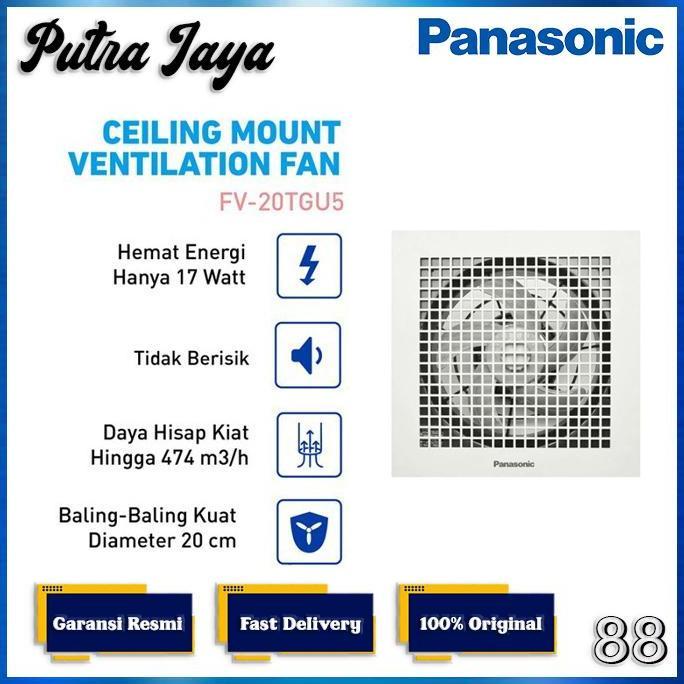BERKUALITAS - Panasonic Exhaust Fan Ceiling Plafon FV 20TGU / 20TGU / FV20TGU