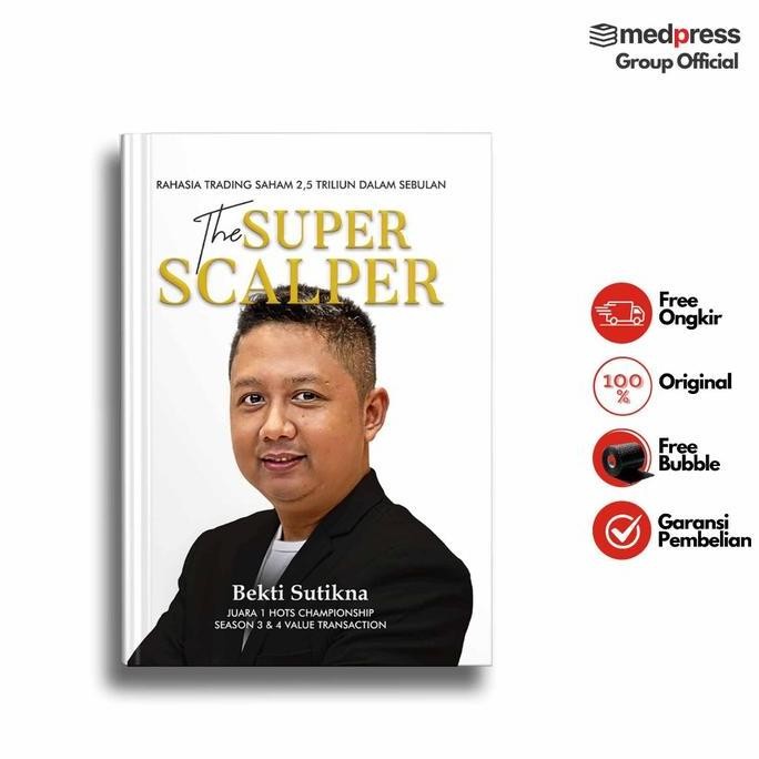 The Super Scalper Bekti Sutikna