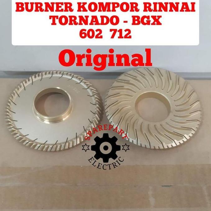 Burner Kompor Rinnai Original 602 712 Bgx Tornado