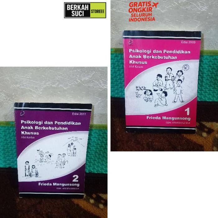 Psikologi Dan Pendidikan Anak Berkebutuhan Khusus Jilid 1 Da 2  By Frieda Mangunsong