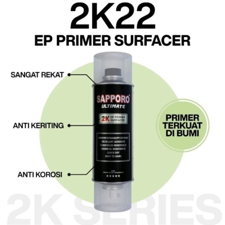 Primer 2K SAPORO SAPPORO ULTIMATE 2K22 EP Primer Surface 250ml 22 2 Komponen K22 Cat Semprot Spray P