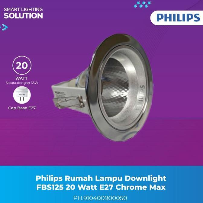 Premium Philips Rumah Lampu Downlight Baja FBS125 20 Watt E27 Chrome Max Promo