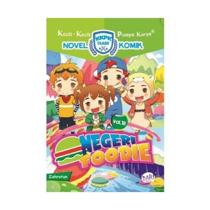 [Mizan Jakarta] Buku Kkpk Class Nomik #18: Negeri Foodie | Novel Komik Anak