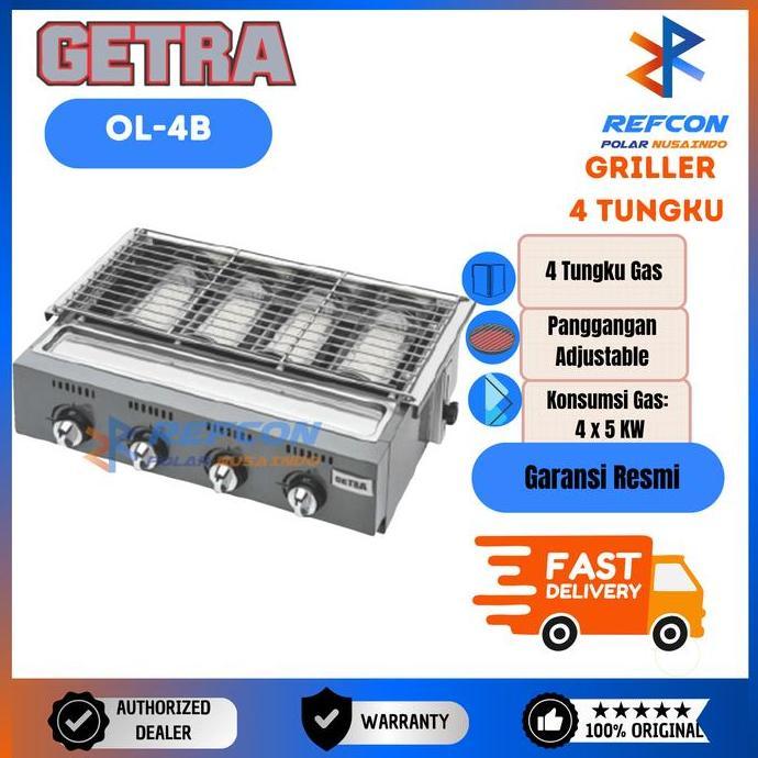 GRILLER GETRA OL 4B / OL 4 B KOMPOR GAS PEMANGGANG 4 TUNGKU ORIGINAL DAN TERPERCAYA