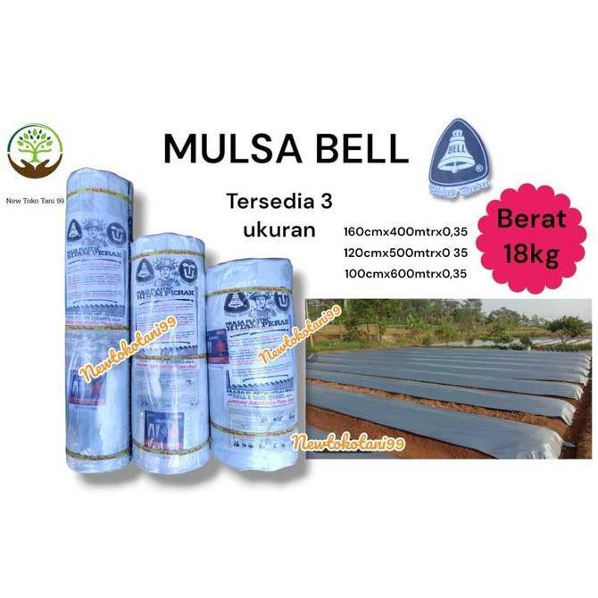( 18 Kg) 1 Roll Mulsa Bell 50 ,60, 80 / Mulsa 100Cm, 120Cm, 160Cm Merek Bell Kualitas Nomer 1. Penui