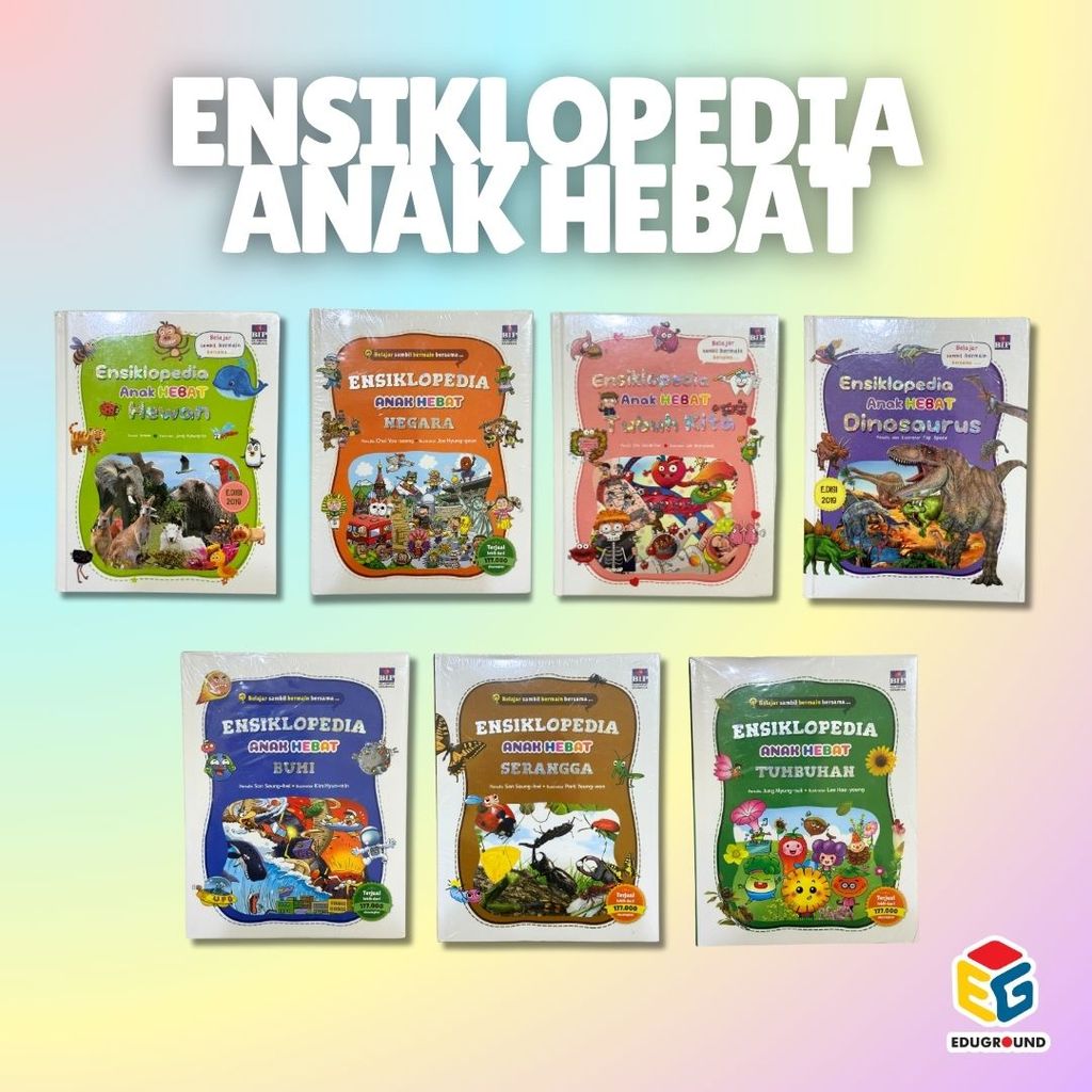 ENSIKLOPEDIA ANAK HEBAT ORIGINAL, Bumi Serangga Tumbuhan Dinosaurus Hewan Olahraga Tubuh Kita Negara