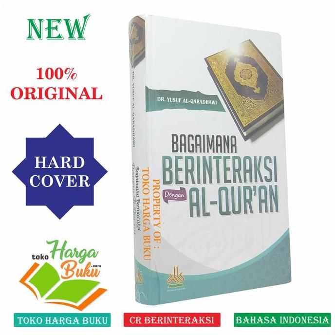 Bagaimana Berinteraksi dengan Al-Quran - Penerbit Pustaka Al-Kautsar