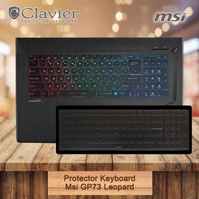 Keyboard Protector Cover Msi GP73 Leopard 8RD GP73 Leopard 8RE Cooskin