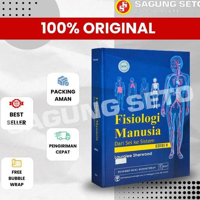 FISIOLOGI MANUSIA DARI SEL KE SISTEM EDISI 9 SHERWOOD, EGC- SHERWUD null