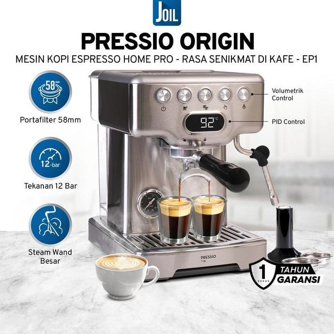 JOIL PRESSIO ORIGIN MESIN KOPI ESPRESSO MACHINE RUMAHAN BREWING PRESSURE15 BAR - EP1 ORIGINAL DAN TE
