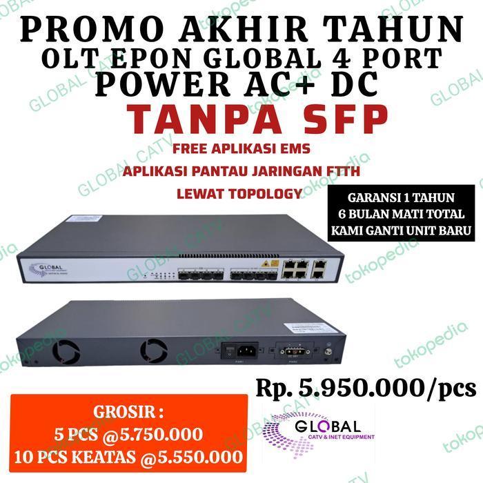 Olt Epon Global 4 Port, 10Ge, Tanpa Sfp, Ac Terlaris Best Quality 100% Original
