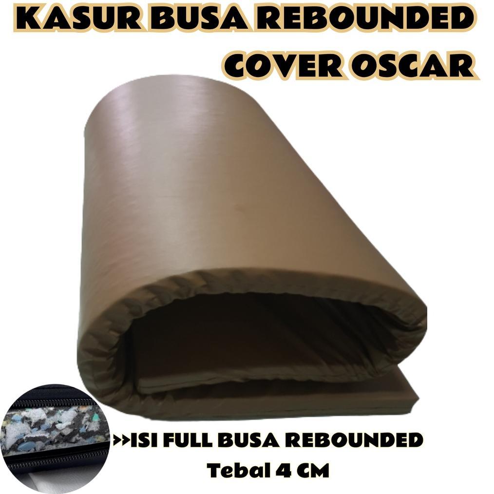 Kasur Busa Lipat Rebounded ANTI KEMPES Cover Oscar WATEROOF