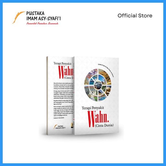 Terapi Penyakit Wahn - Cinta Dunia