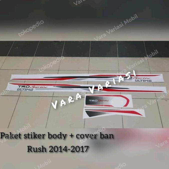 PAKET STIKER BODY TOYOTA RUSH TRD + STIKER COVER BAN RUSH 2014-2017 PREMIUM