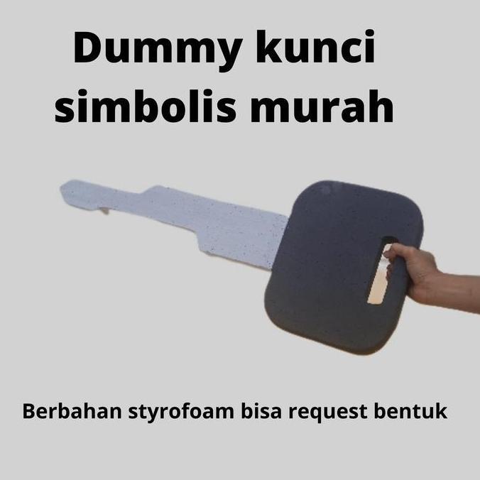 Kunci Simbolis /Dummy Kunci Simbolis Styrofoam / Kunci Simbolis Custom