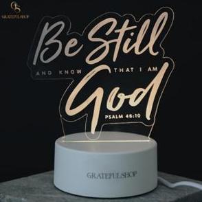 Grateful - Akrilik Be Still LED Lamp/ Lampu Kristen Faith Pajangan Cewek Istri Kado untuk Ayah Ibu