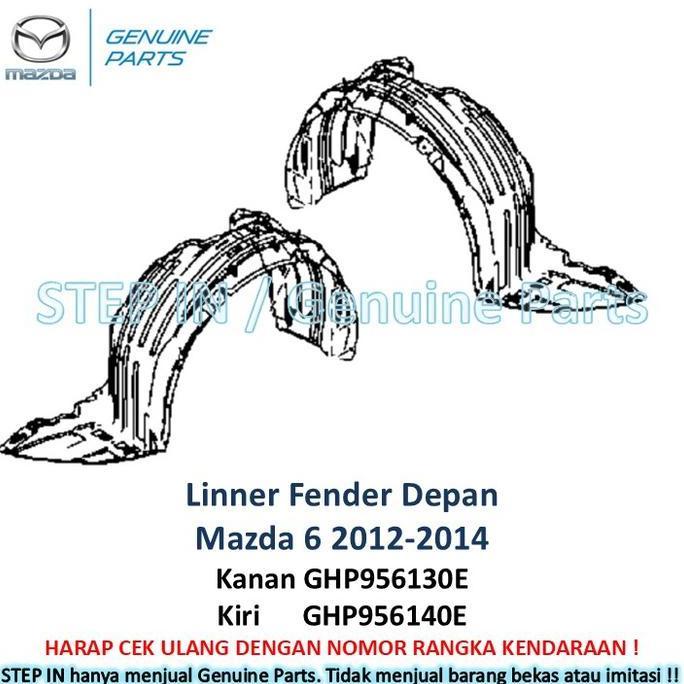 Promo Linner Fender Inner spakbor Depan KANAN KIRI MAZDA 6 Mazda6 2012 2013 2014 atas ban ORI Origin
