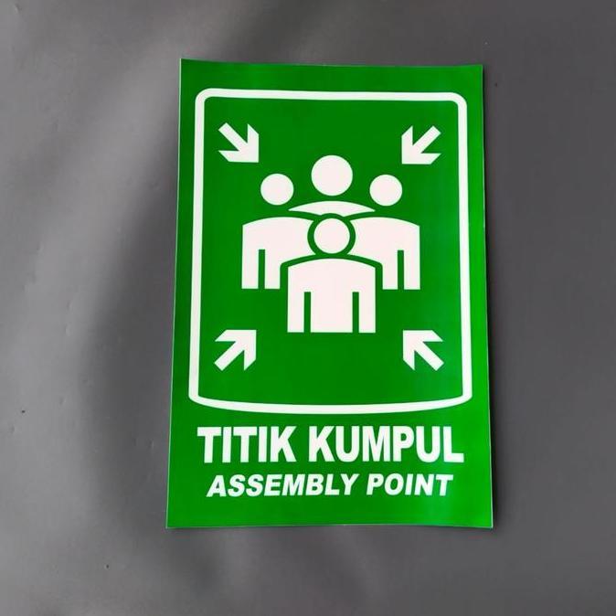 Stiker Keselamatan Titik Kumpul | Stiker K3 Titik Kumpul