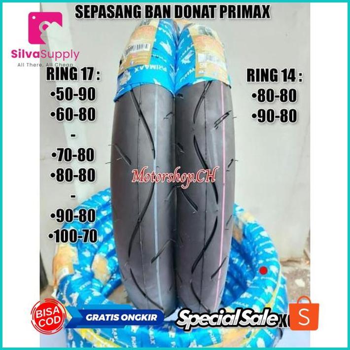 SILVASUPPLY SEPASANG BAN DONAT BAN PRIMAX SEPASANG BAN DONAT PRIMAAX SK01 RING 17 50-90 60-80 70-80 