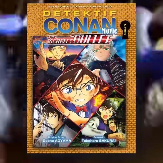 Komik Detektif Conan Movie: The Scarlet Bullet (Last)