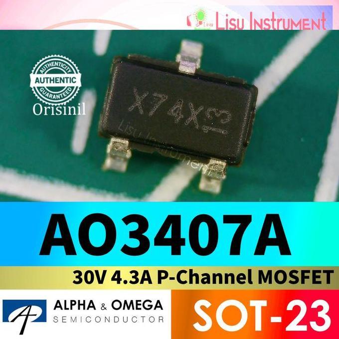 AO3407A 30V 4.3A P-CHANNEL MOSFET AO3407 X7 SOT-23 ALPHA & OMEGA ORIGINAL