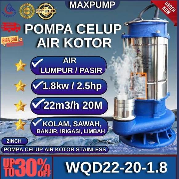 Promo Maxpump Pompa Celup Air Kotor Stainless 2Inch 2.5Hp Submersible Pump 2 Inch Pompa Kolam Ikan P