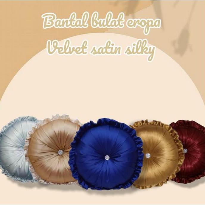 Bantal Bulat Sofa Eropa Dm45Cm / Bantal Bulat Labu /Bantal Kursi / Round Pillow Velvet Satin / Banta