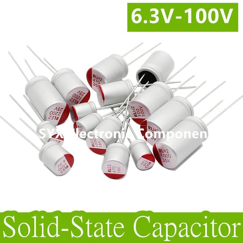 10Pcs Solid-State Capacitors DIP 6.3v 10v 16v 25v 35v 50V 63V 100V 100uf 220uf 330uf 470 560uf 680uf