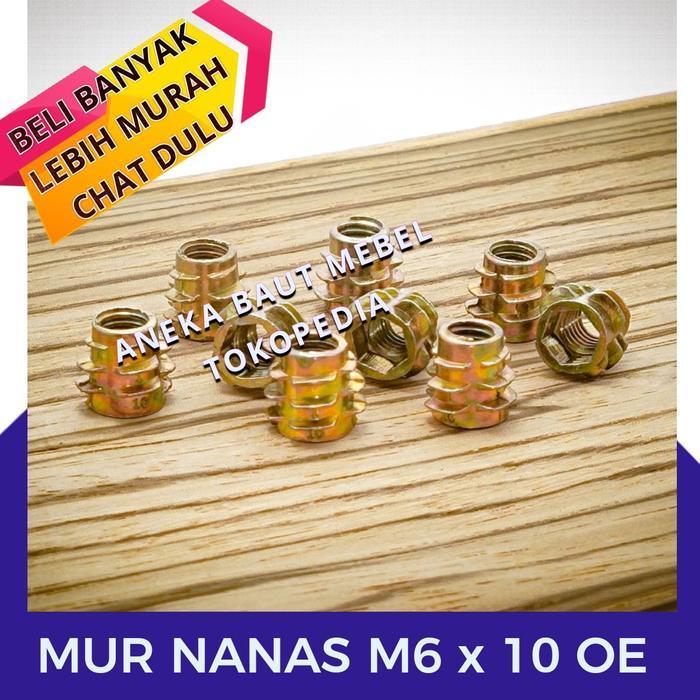 Mur Nanas M6 X 10 Mm Oe / Mur Nanas M6X10 / Mur Tanam / Insert Nut Original Dan Terpercaya