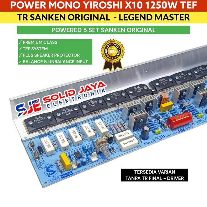 Promo KIT POWER YIROSHI X6 MONO 750W TR SANKEN ASLI A1494 C3858 - DRIVER POWER YIROSHI X6 MONO LEGEN