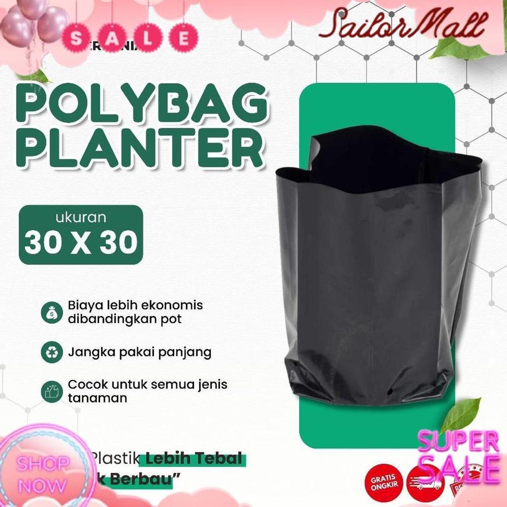 POLIBAG TANAMAN POLYBAG HITAM Ukuran 30 x 30 cm Grosir