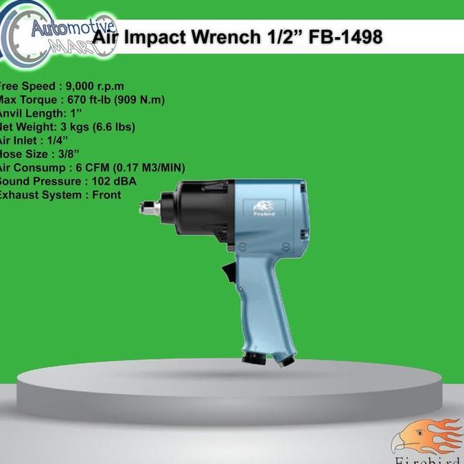 Promo Firebird FB-1498 Air Impact 1/2 Inch 909Nm - Alat Pembuka Baut Roda Diskon