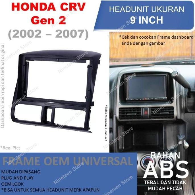 Lgsngkirim- Frame Headunit Android 9 Inch Honda Crv Gen 2 2002 Sampai 2007
