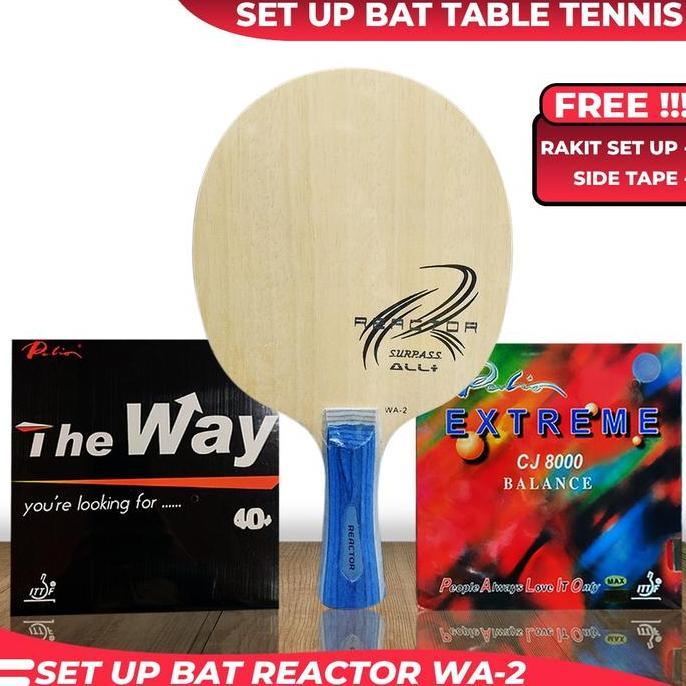 Paket Bat Pingpong Rakitan Reactor WA-2 Palio The Way CJ8000 Balance