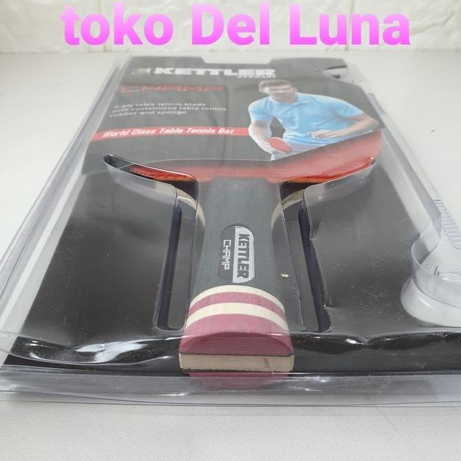 Bat Tenis Meja / Pingpong KETTLER TABLE TENNIS BAT CHAMP (TERBAIK) (TERBARU) (TERMURAH)