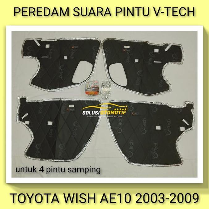 Promo TOYOTA WISH AE10 2003-2009 Peredam Suara Pintu Aksesoris Mobil VTECH Diskon