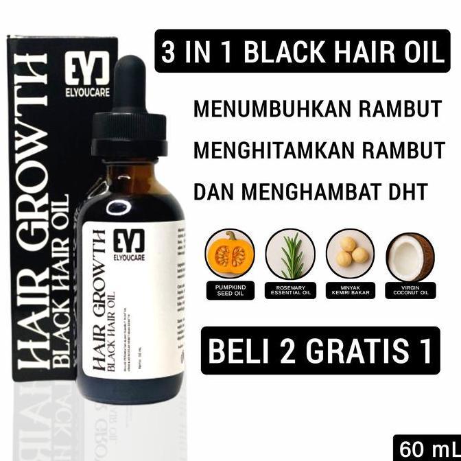 BARACSINGLETHONES - ELYOUCARE HAIR GROWTH BLACK HAIR OIL - MINYAK MENUMBUHKAN & MENGHITAMKAN RAMBUT 