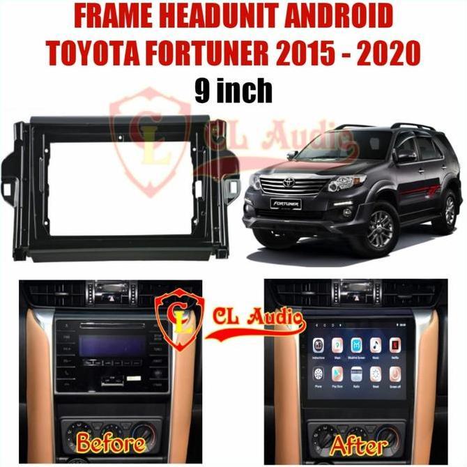 Frame Head Unit Android 9 Inch Fortuner 2015 Up Restock