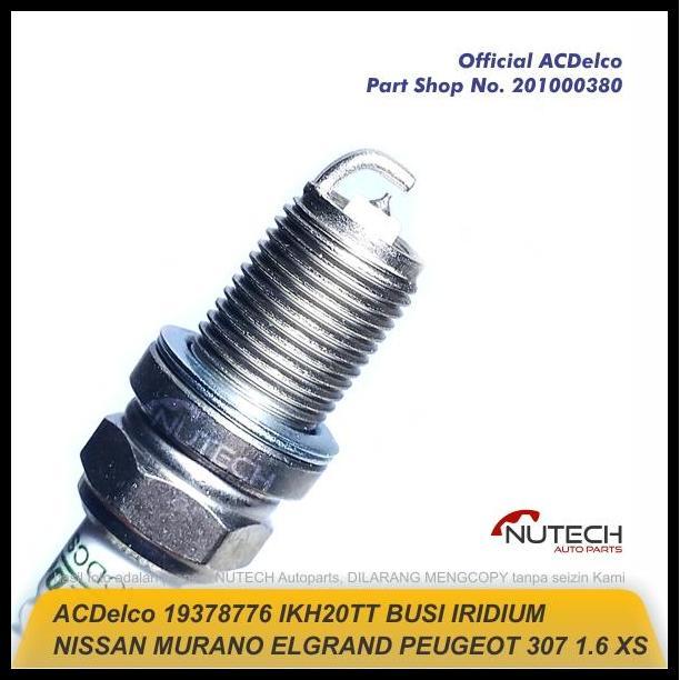 HOT DEAL BUSI IRIDIUM IKH20TT NISSAN MURANO ELGRAND PEUGEOT 307 1.6 XS ACDELCO 