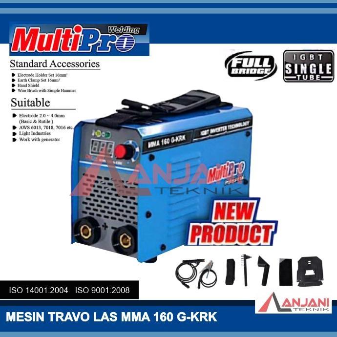 MULTIPRO MMA 160 G-KRK MESIN TRAVO LAS LISTRIK 160 A DC IGBT INVERTER SMAW 160A MMA160G-KRK / MMA 16