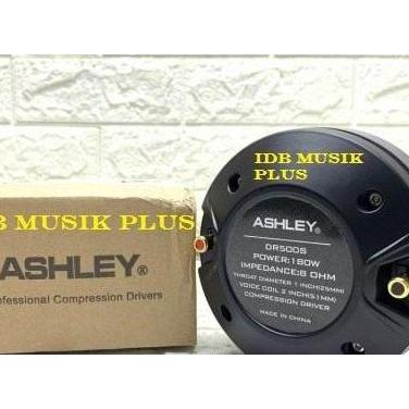 Driver Tweeter Ashley Dr500S Dr 500S Original Ashley Termurah