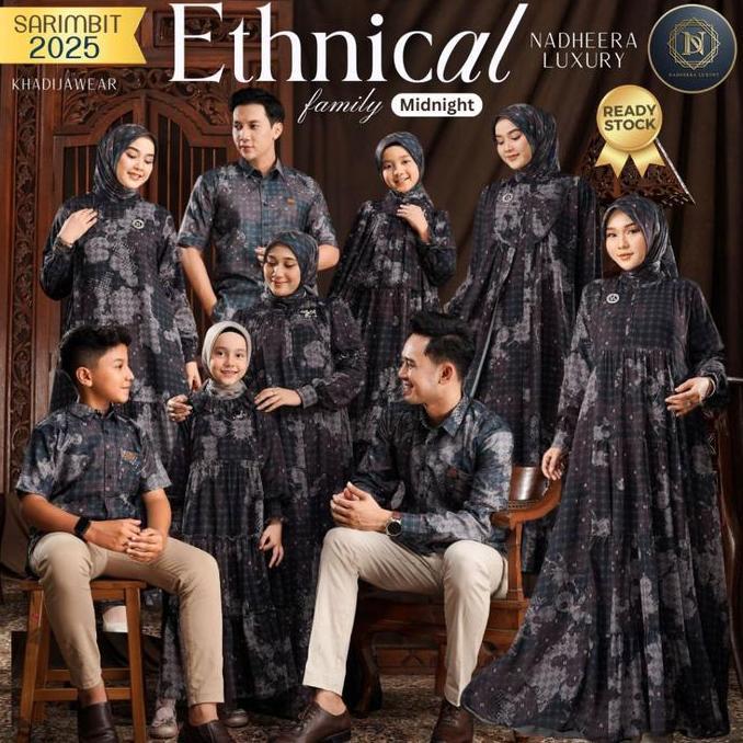ETHNICAL MIDNIGHT FAMILY NADHEERA  LUXURY SARIMBIT 2025 COUPLE LEBARAN TERBARU ETHNICA MEWAH