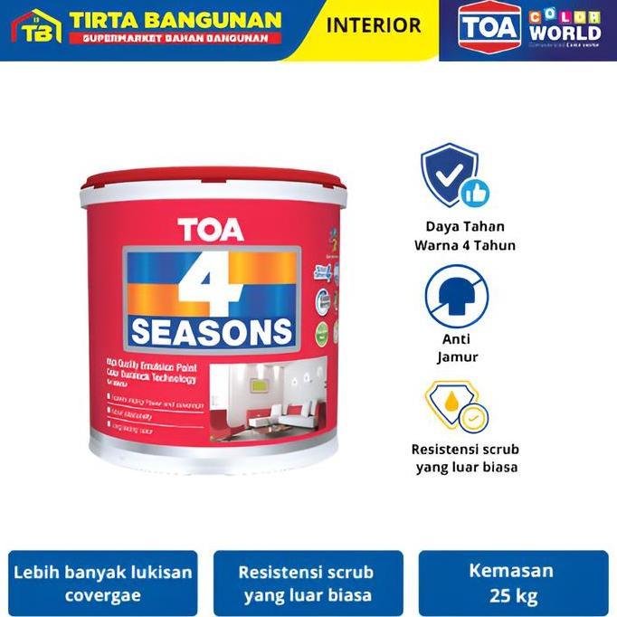 TOA CAT TEMBOK 4 SEASONS PAINT INTERIOR WHITE Paint 25 KG