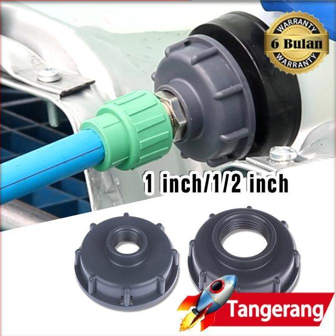 POZLAV Tutup Kran Ibc 1/2" 1" / Adaptor Kran Ibc / Tutup Toren Ibc / Tutup Keran