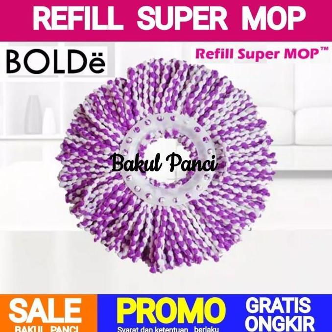 BOLDe PAKET REFILL SUPER MOP ISI 3 PCS - Bolde Asli Kain Pel Refil