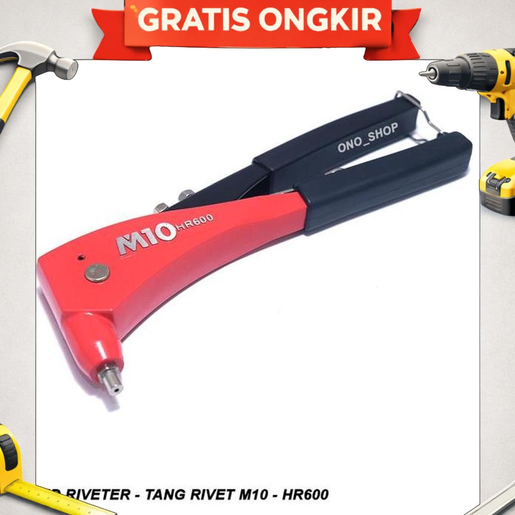 Hand Riveter - Tang Rivet M10 - Hr600