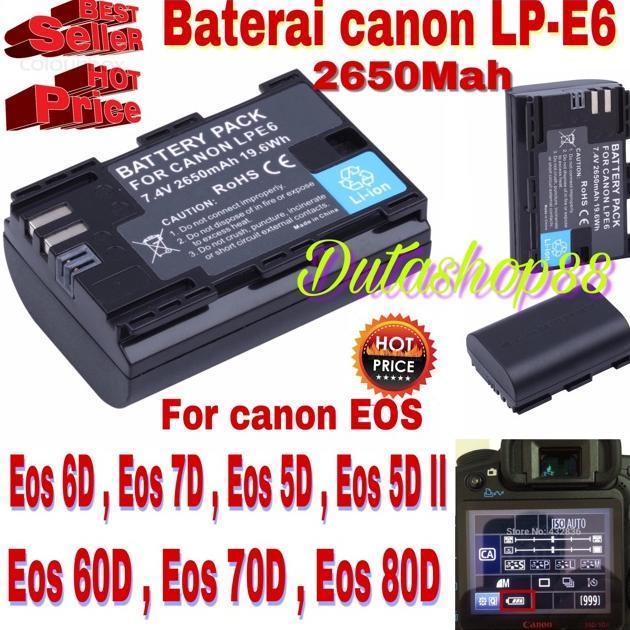 TERBARU Baterai canon LP-E6 for EOS 60D - 70D - 80D - 7D - 6D - 5D - 5D mark II