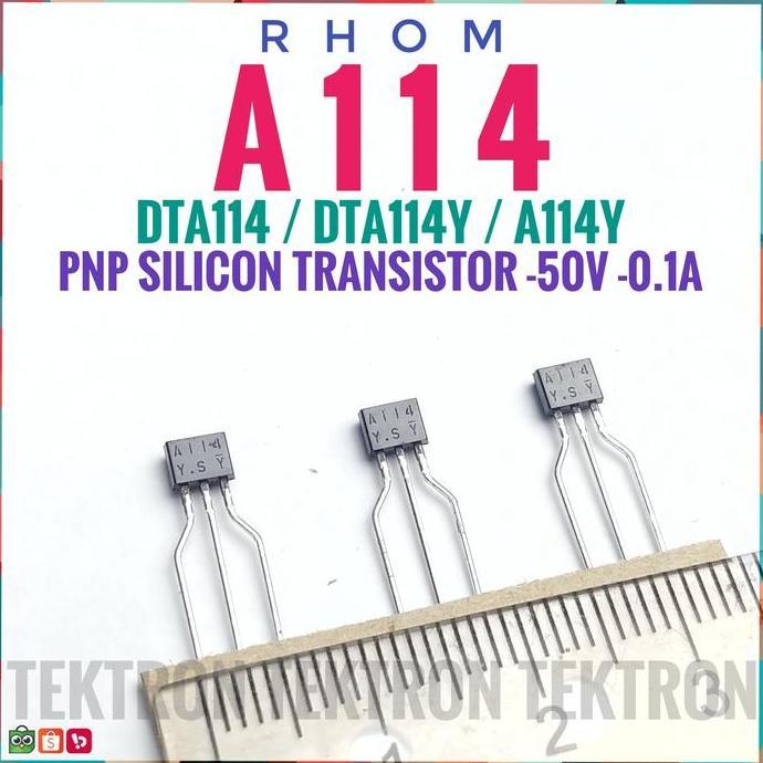 Update (1) ROHM A114 PNP Transistor DTA114Y DTA114 A114Y -50V -0.1A tek70n Diminati Banget