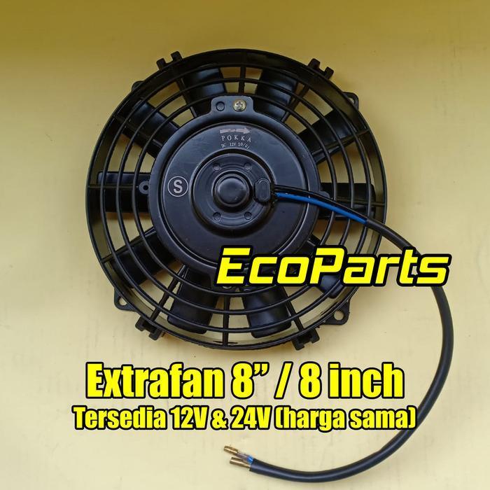 Extra Fan Extrafan Kipas Ac Mobil 12V / 24V 8Inch Original Dan Terpercaya